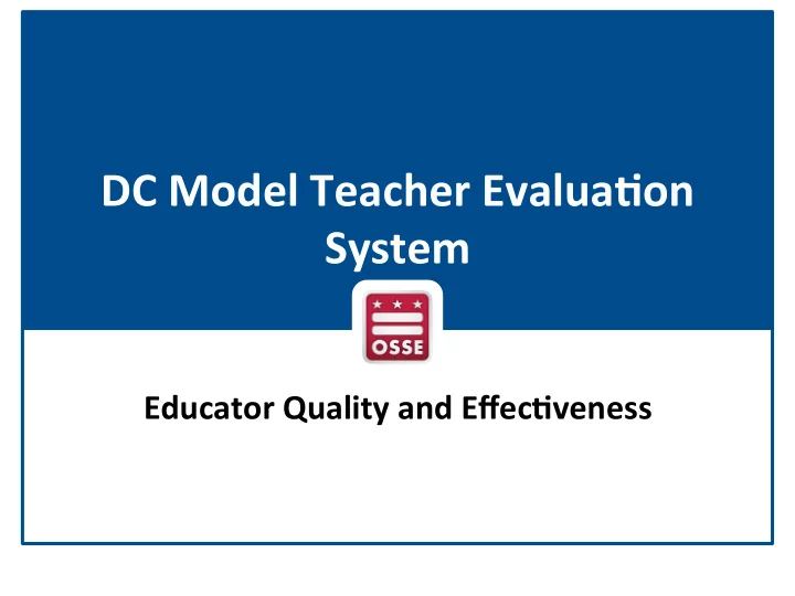 dc model teacher evalua1on system