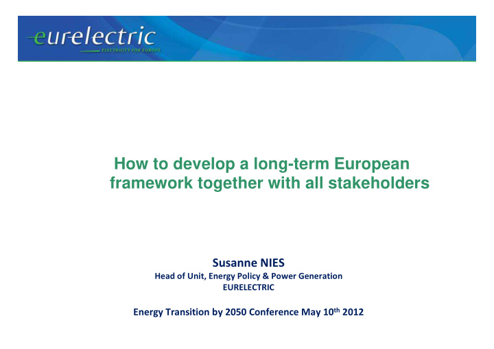 how to develop a long term european framework together