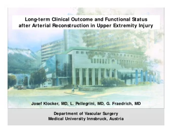 Long-term Clinical Outcome and Functional Status  after Arterial Reconstruction in Upper Extremity