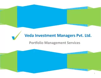 Veda Investment Managers Pvt. Ltd.  Portfolio Management Services  1  Investment Philosophy  the