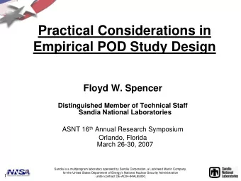 Practical Considerations in  Empirical POD Study Design  Floyd W. Spencer  Distinguished Member of