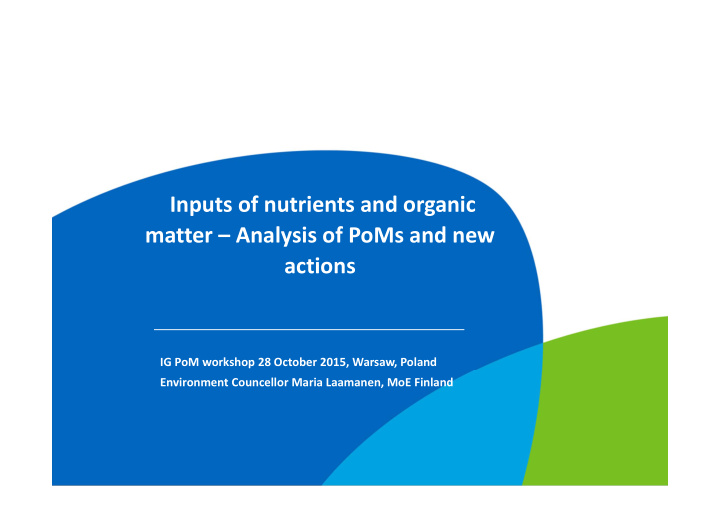inputs of nutrients and organic matter analysis of poms