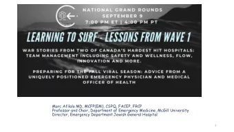 Marc Afilalo MD, MCFP(EM), CSPQ, FACEP, FRCP  Professor and Chair, Department of Emergency