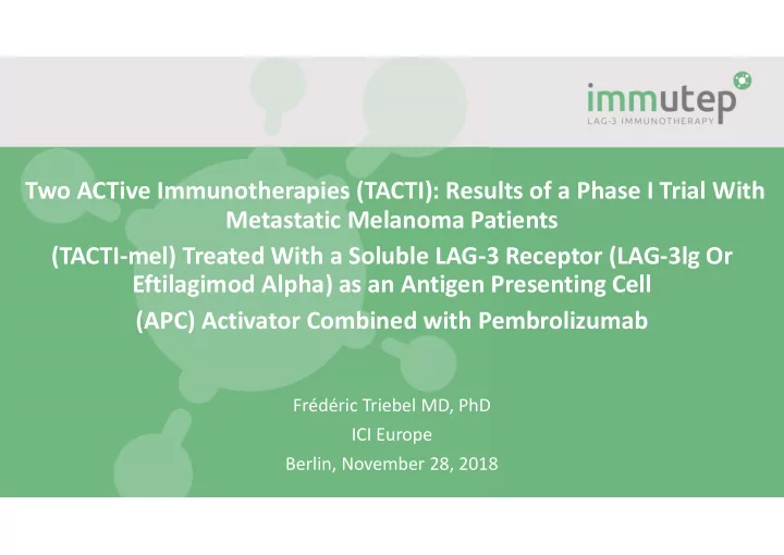 two active immunotherapies tacti results of a phase i