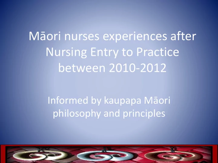 m ori nurses experiences after