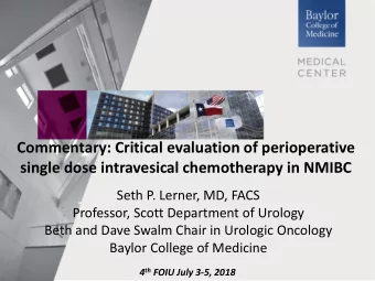 Commentary: Critical evaluation of perioperative  single dose intravesical chemotherapy in NMIBC
