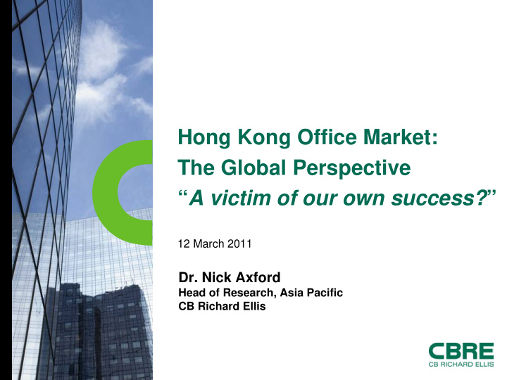 hong kong office market the global perspective a victim