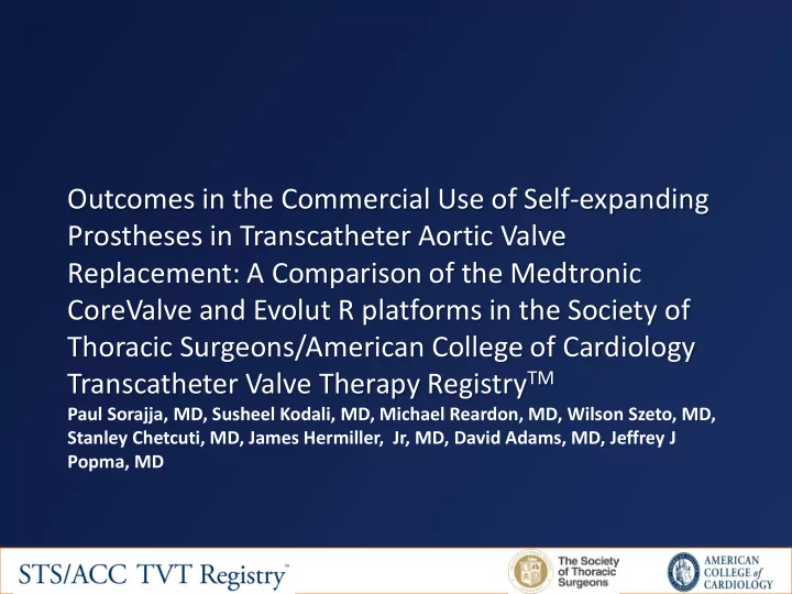 outcomes in the commercial use of self expanding