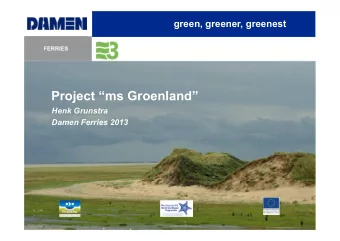 Project ms Groenland  Henk Grunstra  Damen Ferries 2013  green, greener, greenest  FERRIES