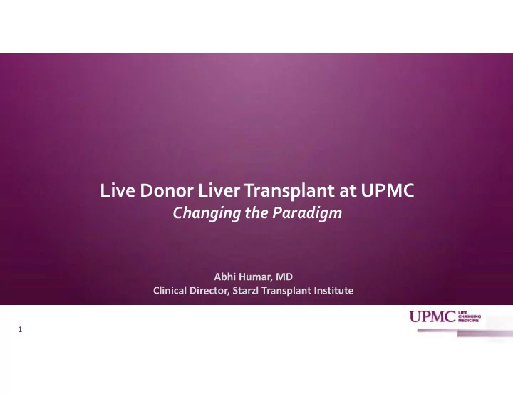 live donor liver transplant at upmc