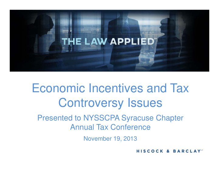 economic incentives and tax controversy issues