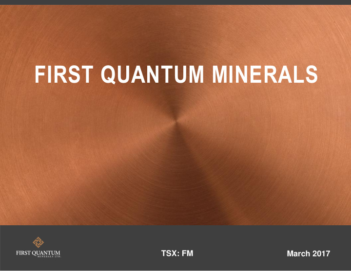first quantum minerals