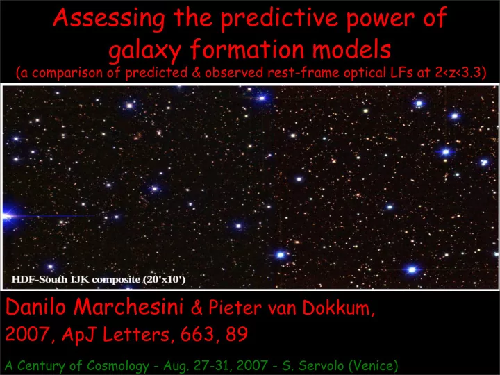 assessing the predictive power of galaxy formation models