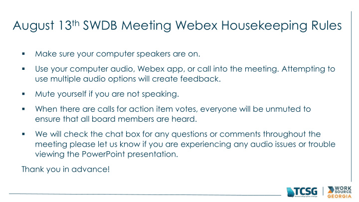 august 13 th swdb meeting webex housekeeping rules