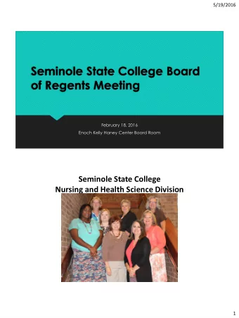 Seminole State College Board  of Regents Meeting  February 18, 2016  Enoch Kelly Haney Center Board