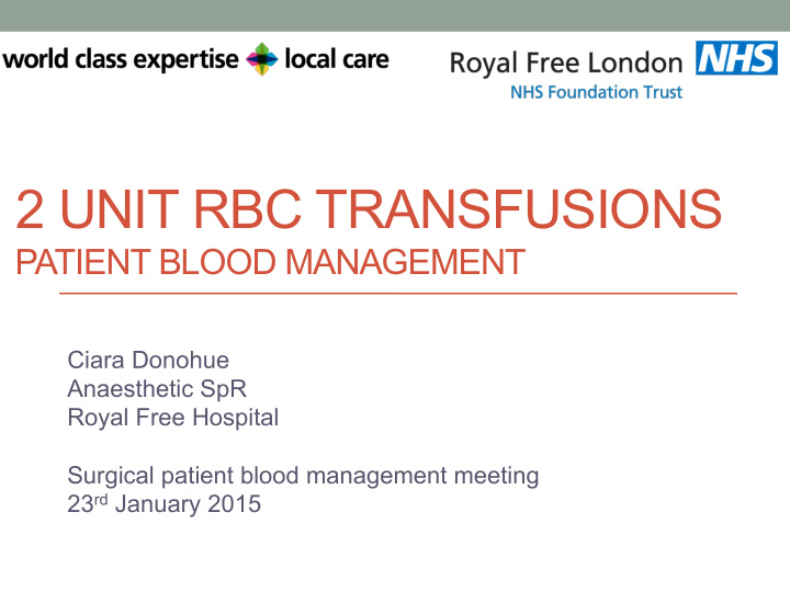 2 unit rbc transfusions