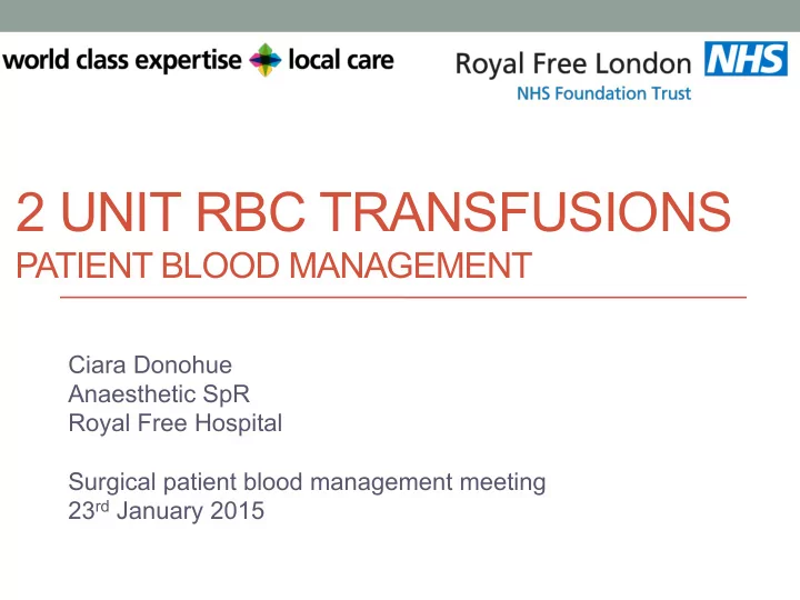 2 unit rbc transfusions