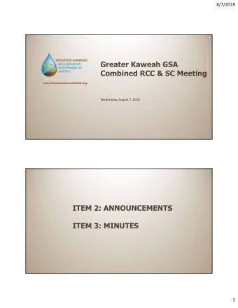Greater Kaweah GSA  Combined RCC &amp; SC Meeting  www.GreaterKaweahGSA.org  Wednesday, August 7,