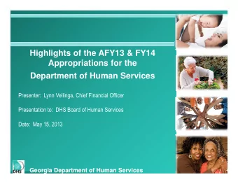 Highlights of the AFY13 &amp; FY14  Appropriations for the  Department of Human Services