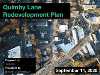 Quimby Lane  Redevelopment Plan  Prepared by:  Topology  Presented to  September 14, 2020  Borough