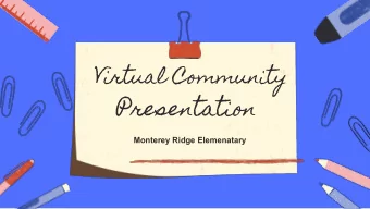 Goals for Tonight  Welcome and Purpose of Virtual Presentation  Commitments to our Community
