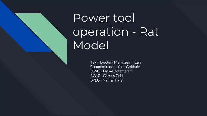 power tool operation rat model