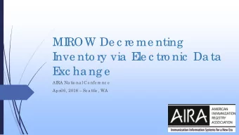 MI  ROW De c re me nting  I  nve nto ry via  E  le c tro nic  Da ta  E  xc ha ng e  AI  RA Na tio