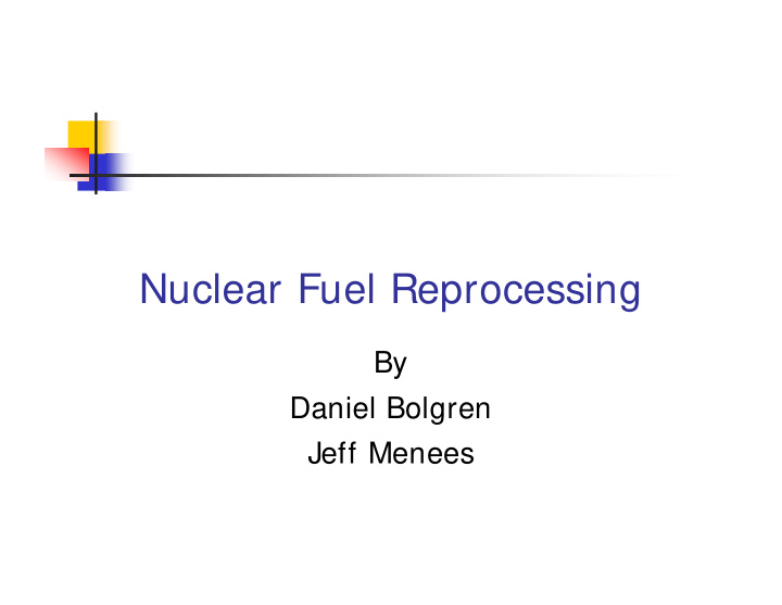 nuclear fuel reprocessing