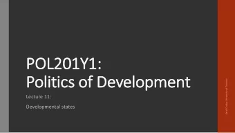 POL  POL201Y1:  Po  Politics of Development  Karol Czuba, University of Toronto  Lecture 11: