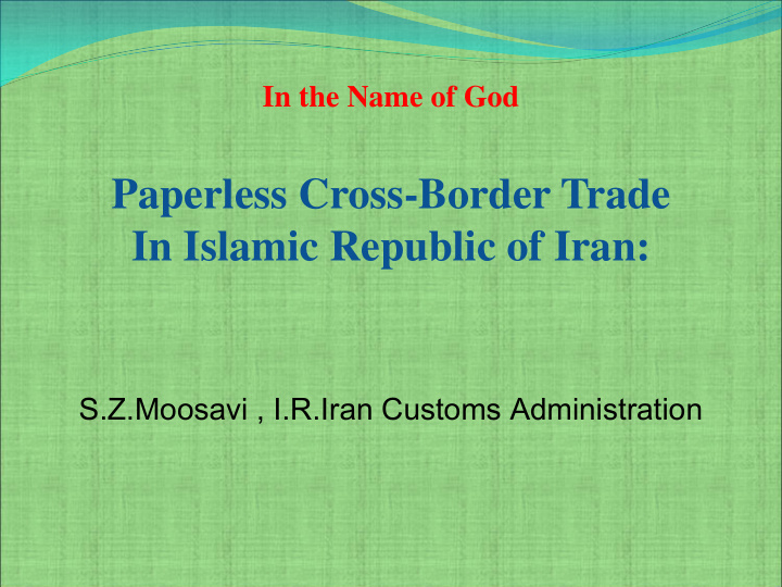 paperless cross border trade in islamic republic of iran