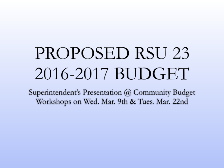 proposed rsu 23 2016 2017 budget
