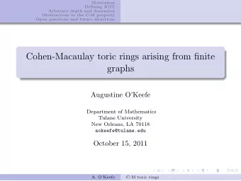 Cohen-Macaulay toric rings arising from finite  graphs  Augustine OKeefe  Department of