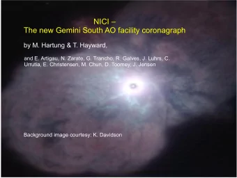 NICI   The new Gemini South AO facility coronagraph  by M. Hartung &amp; T. Hayward,  and E.
