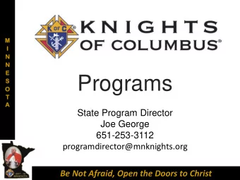Programs  S  O  T  A  State Program Director  Joe George  651-253-3112