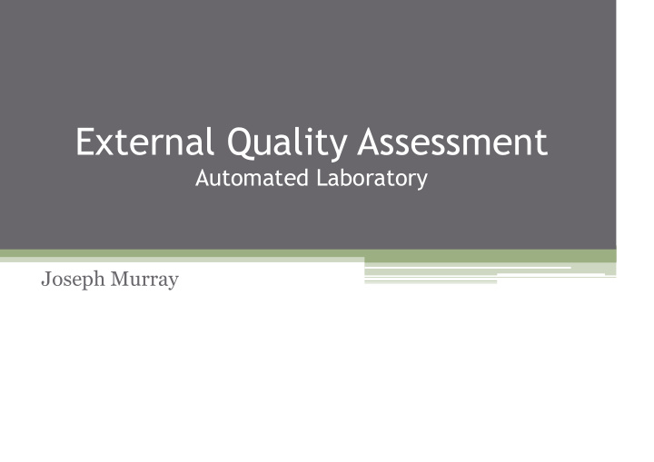 external quality assessment