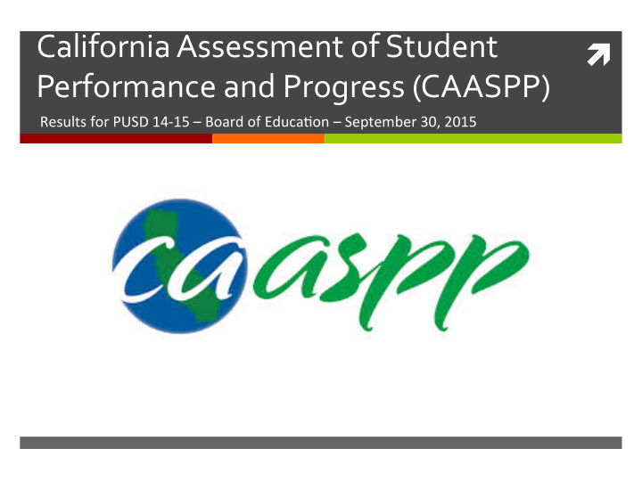 california assessment of student