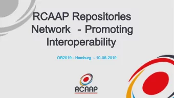 RCAAP Repositories  RCAAP Repositories  Network  Network - Promoting  Promoting  Interoperability