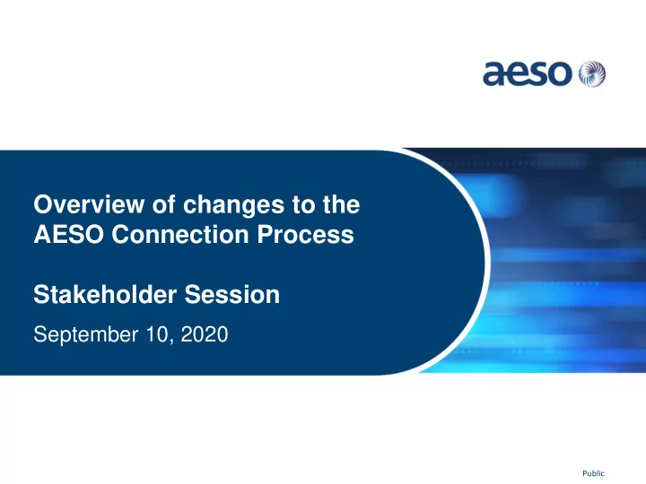 overview of changes to the aeso connection process