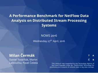 Milan ermk  Daniel Tovark, Martin  Latovika, Pavel eleda  NetFlow/IPFIX Monitoring