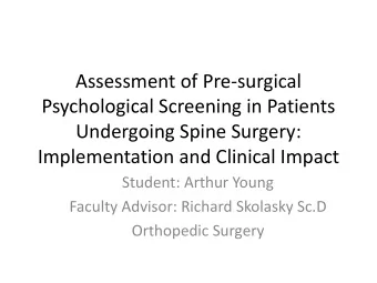 Implementation and Clinical Impact  Student: Arthur Young  Faculty Advisor: Richard Skolasky Sc.D