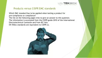 Products versus CISPR EMC standards  Which EMC standard has to be applied when testing a product