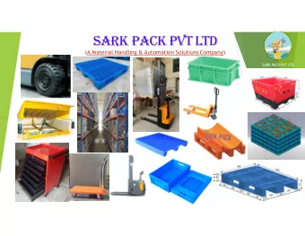 SARK PACK PVTLTD  (A Material Handling &amp; Automation Solutions Company)  SARK PACK PVT LTD