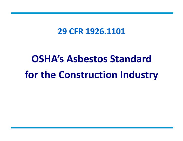 osha s asbestos standard for the construction industry a