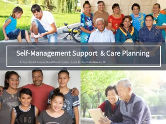 Sel  elf-Manag  Manageme  ement  nt Sup  upport  port  &amp;  &amp; Ca  Care  re Planning  nning