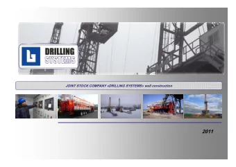 2011 JSC, Drilling Systems has been established in the year 2005. As per today company numbers is