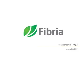 Conference Call  4Q16 January 31 st , 2017  Disclaimer  The information contained in this