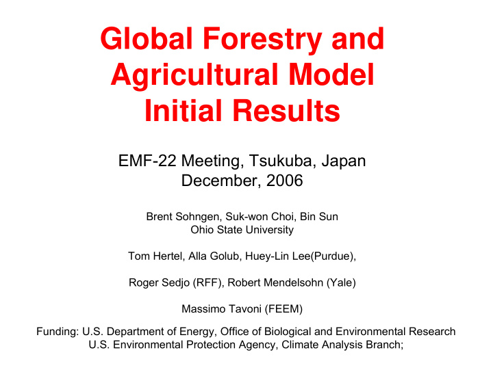 global forestry and agricultural model initial results