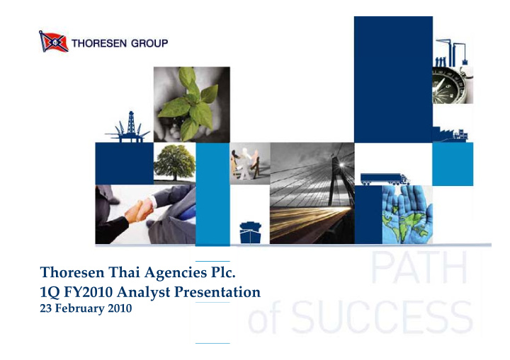 thoresen thai agencies plc 1q fy2010 analyst presentation