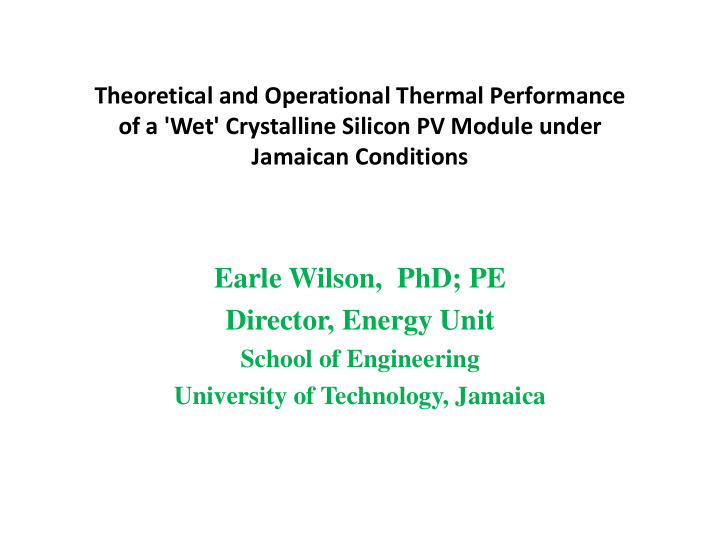 earle wilson phd pe di director energy unit t e u it