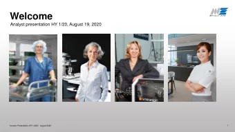 Welcome  Analyst presentation HY 1/20, August 19, 2020  1  Investor Presentation HY1 2020 |  August